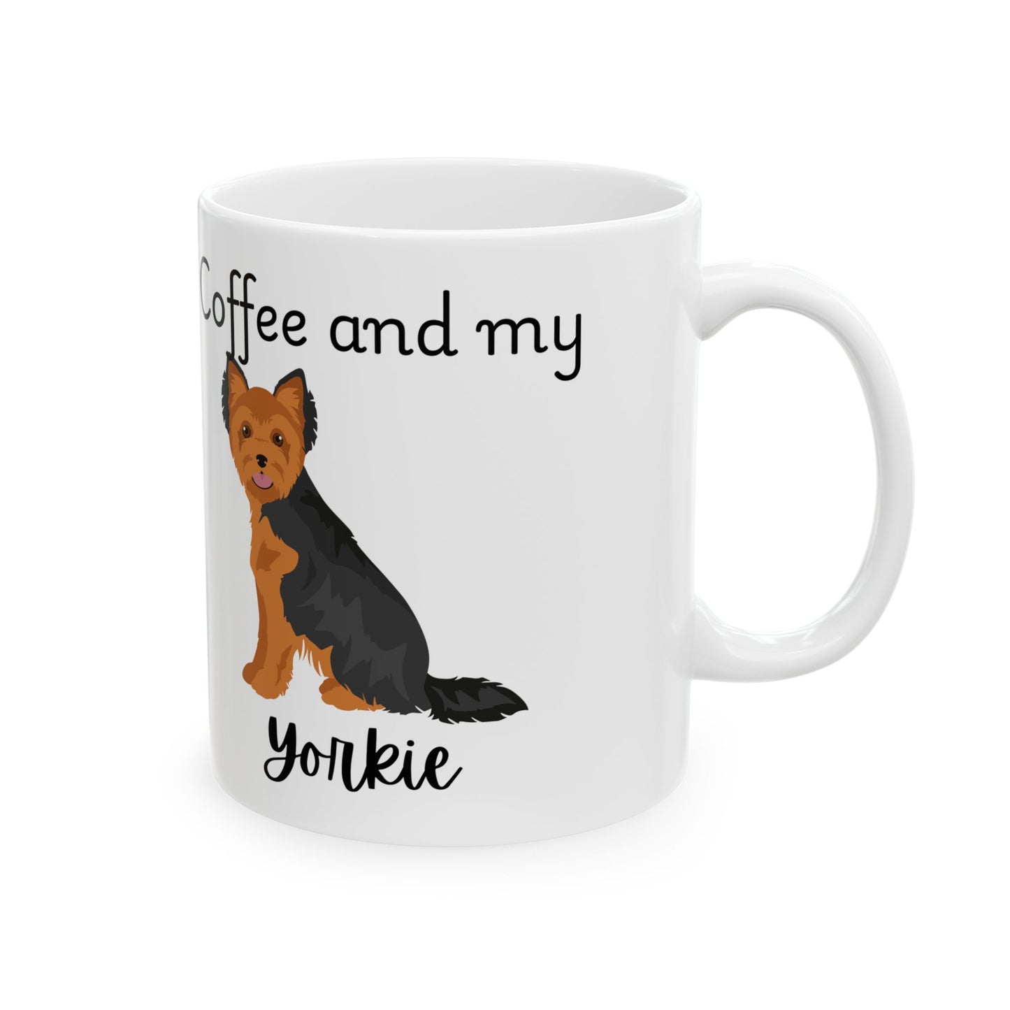Coffee and My Yorkie Ceramic Mug | Dog Lover Gift, Pet Owner Cup, Cute Mug for Dog Moms, Funny Mug for Coffee Lovers
