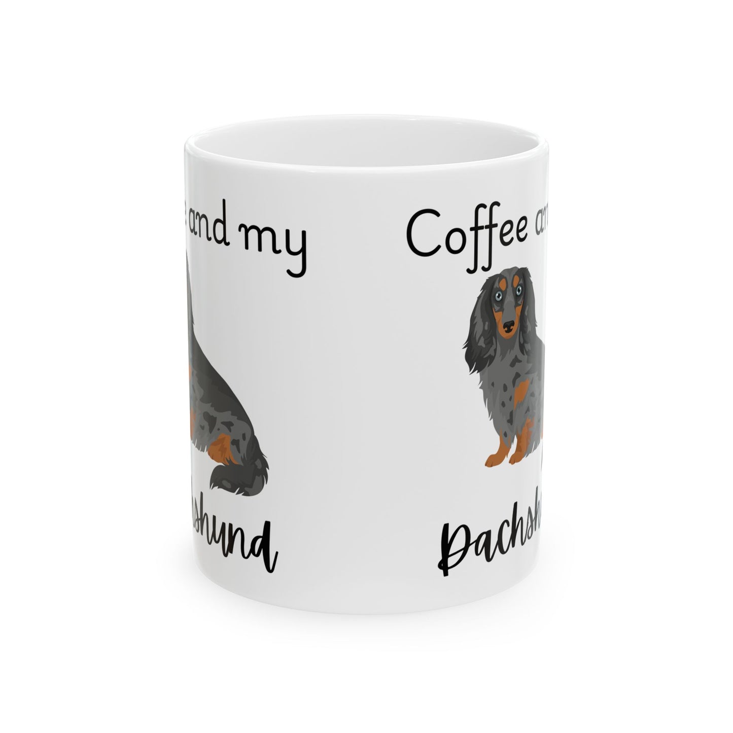 Coffee and My Dachshund Ceramic Mug | Dog Lover Gift, Pet Owner Cup, Cute Mug for Dog Moms, Funny Mug for Coffee Lovers