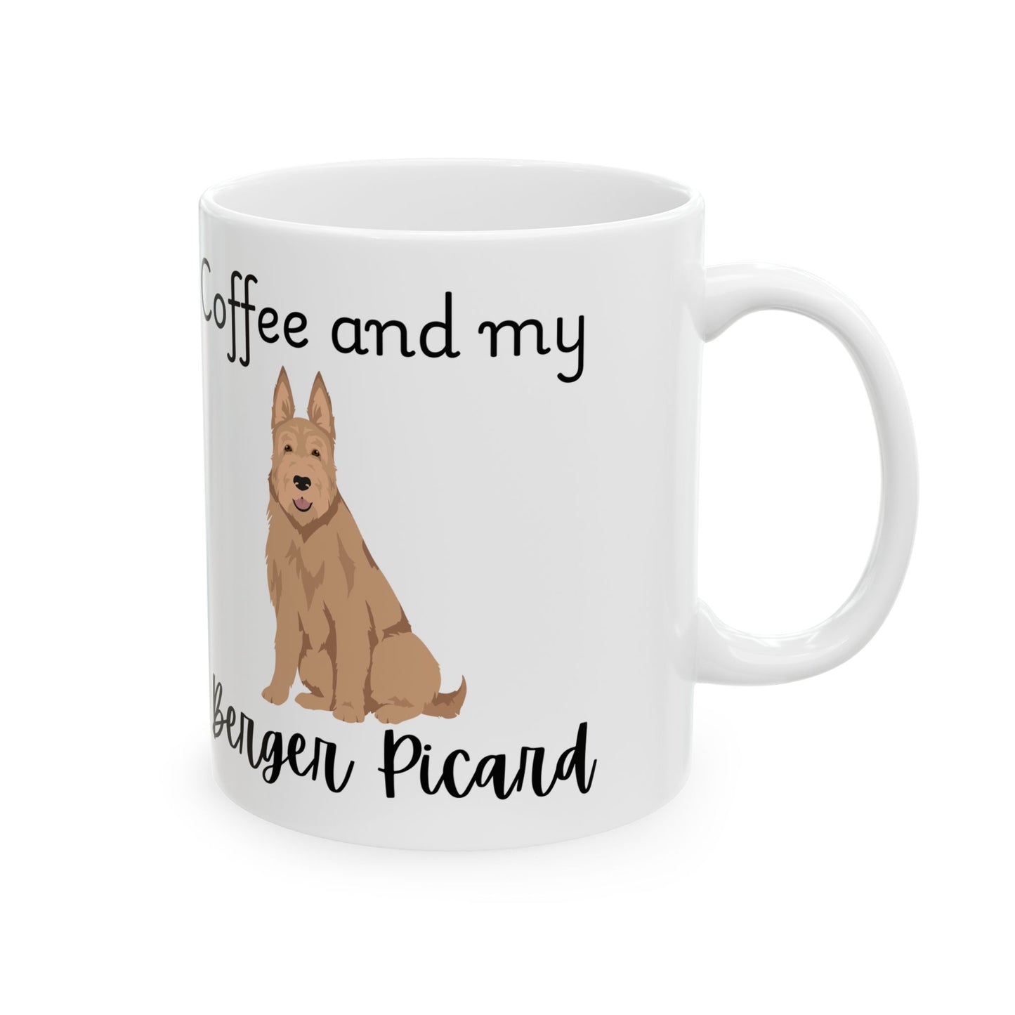Coffee and My Berger Picard Ceramic Mug | Dog Lover Gift, Pet Owner Cup, Cute Mug for Dog Moms, Funny Mug for Coffee Lovers