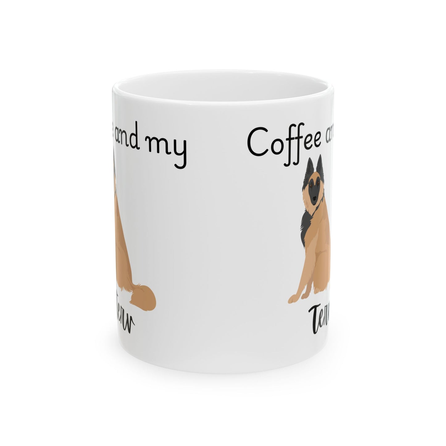 Coffee and My Terv Ceramic Mug | Dog Lover Gift, Pet Owner Cup, Cute Mug for Dog Moms, Funny Mug for Coffee Lovers