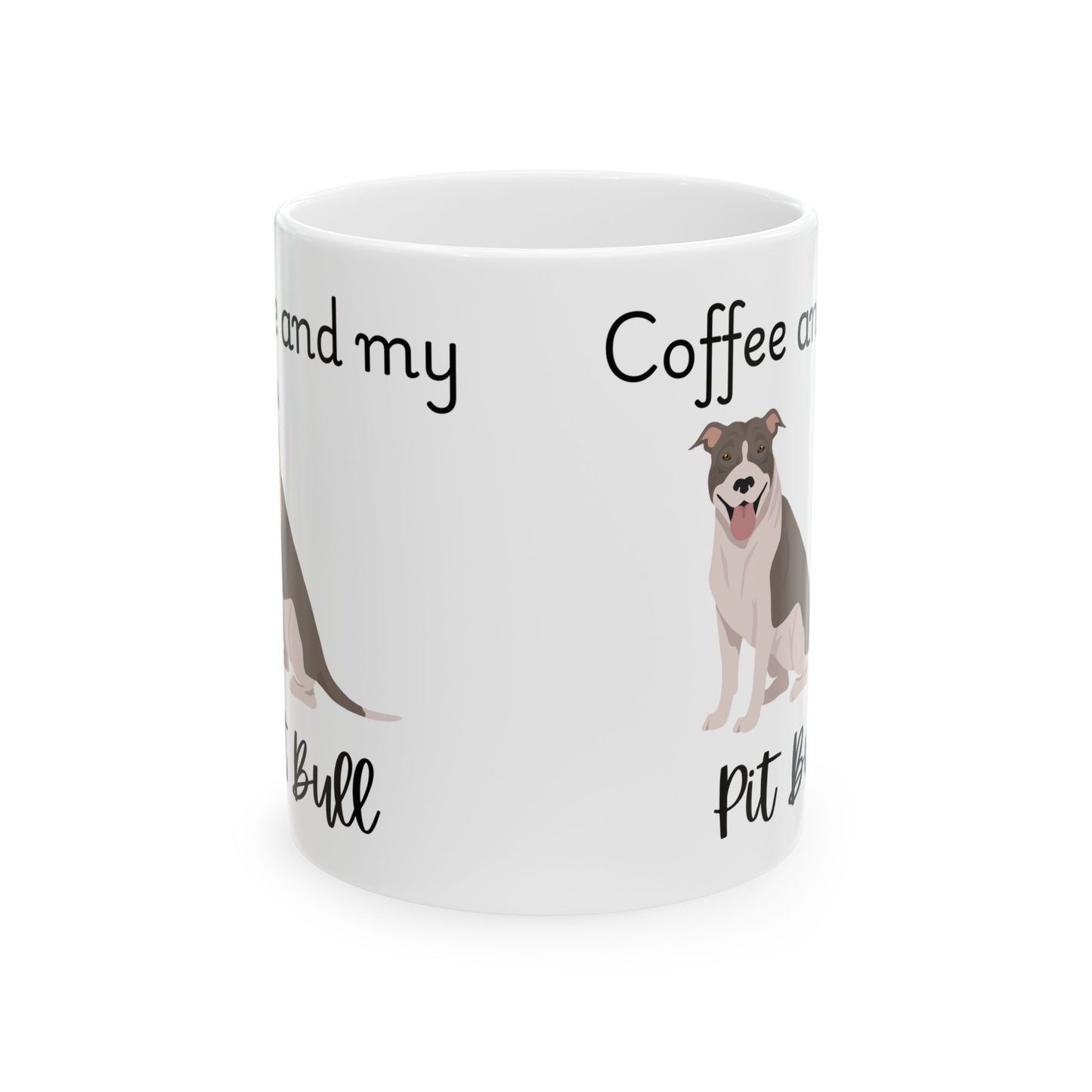 Coffee and My Pit Bull Ceramic Mug | Dog Lover Gift, Pet Owner Cup, Cute Mug for Dog Moms, Funny Mug for Coffee Lovers
