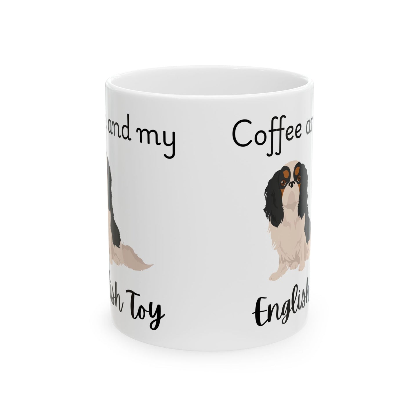 Coffee and My English Toy Ceramic Mug | Dog Lover Gift, Pet Owner Cup, Cute Mug for Dog Moms, Funny Mug for Coffee Lovers