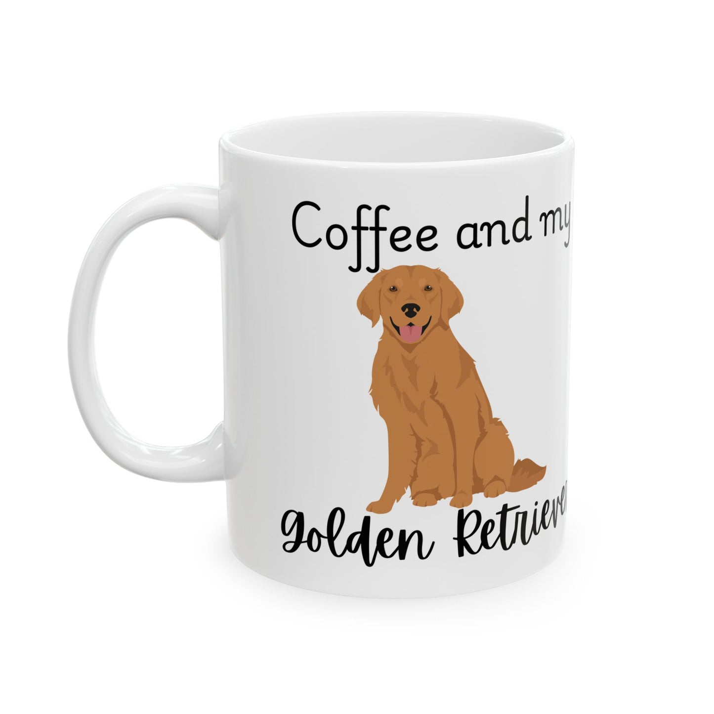 Coffee and My Golden Retriever Ceramic Mug | Dog Lover Gift, Pet Owner Cup, Cute Mug for Dog Moms, Funny Mug for Coffee Lovers