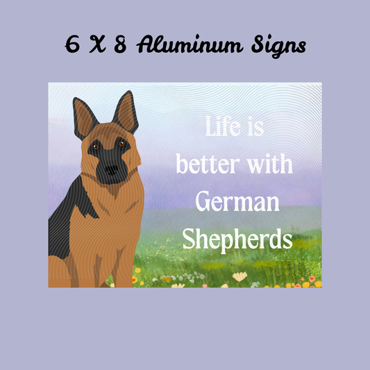 German Shepherd Dog 6x8 Sign