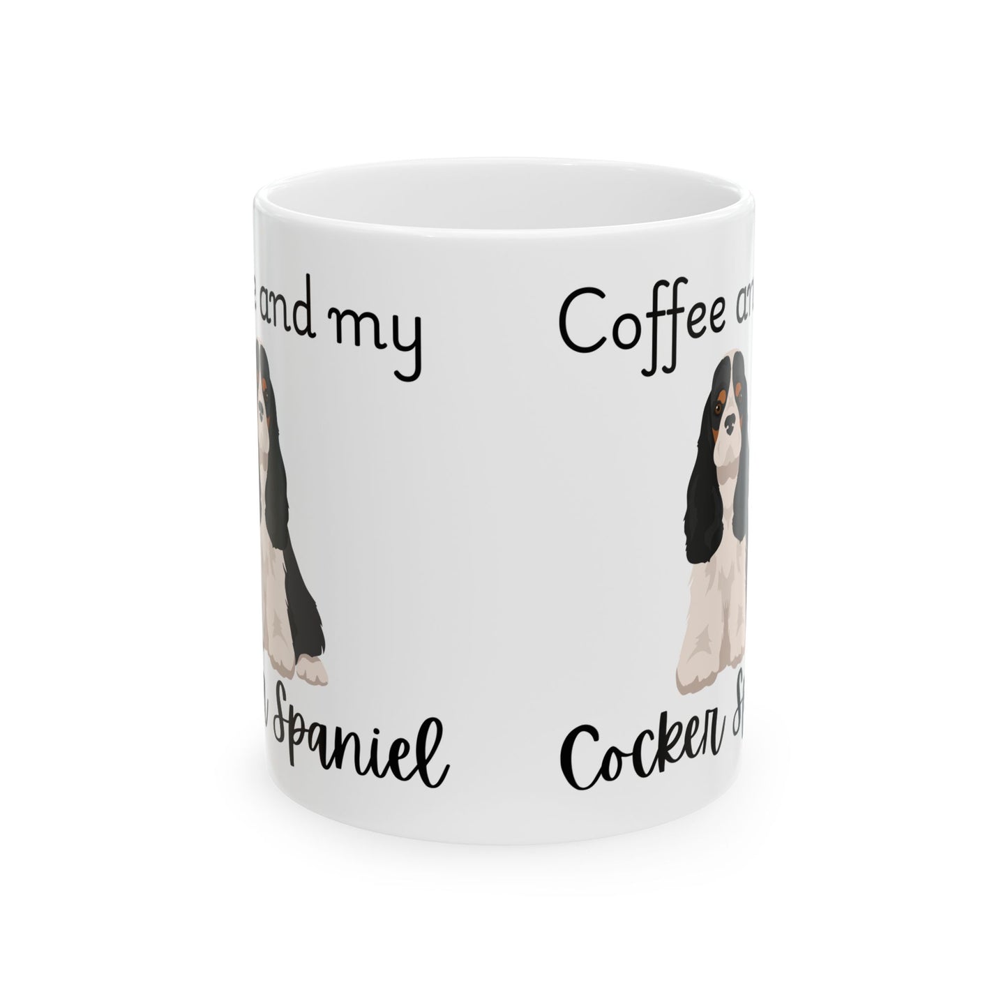Coffee and My Cocker Spainiel Ceramic Mug | Dog Lover Gift, Pet Owner Cup, Cute Mug for Dog Moms, Funny Mug for Coffee Lovers