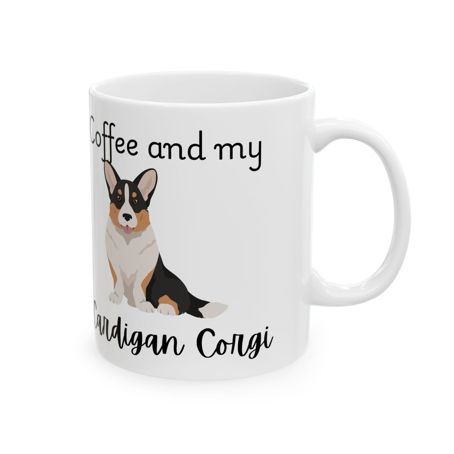 Coffee and My Cardigan Corgi Ceramic Mug | Dog Lover Gift, Pet Owner Cup, Cute Mug for Dog Moms, Funny Mug for Coffee Lovers