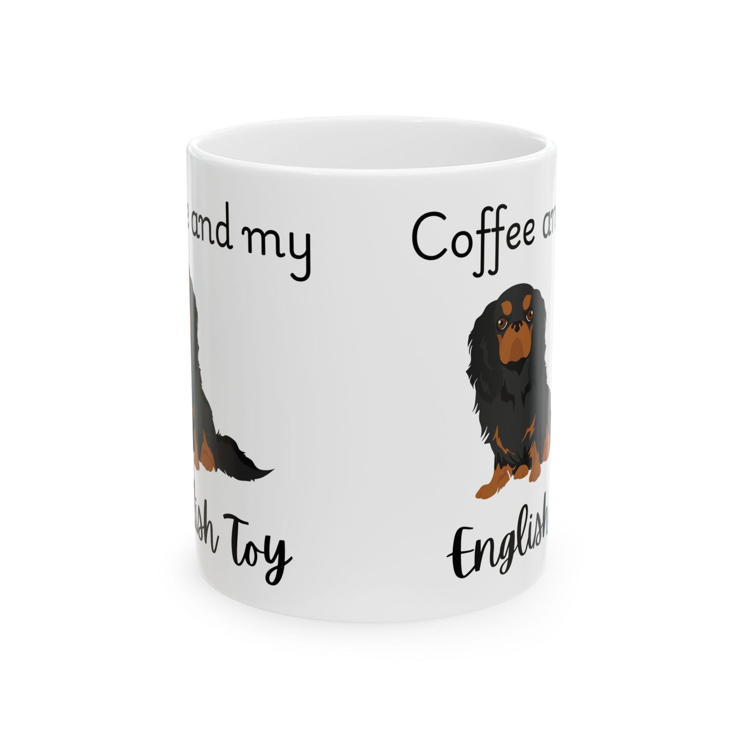 Coffee and My English Toy Ceramic Mug | Dog Lover Gift, Pet Owner Cup, Cute Mug for Dog Moms, Funny Mug for Coffee Lovers