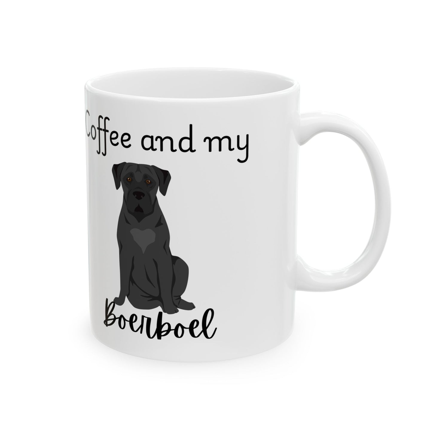 Coffee and My Boerboel Ceramic Mug | Dog Lover Gift, Pet Owner Cup, Cute Mug for Dog Moms, Funny Mug for Coffee Lovers