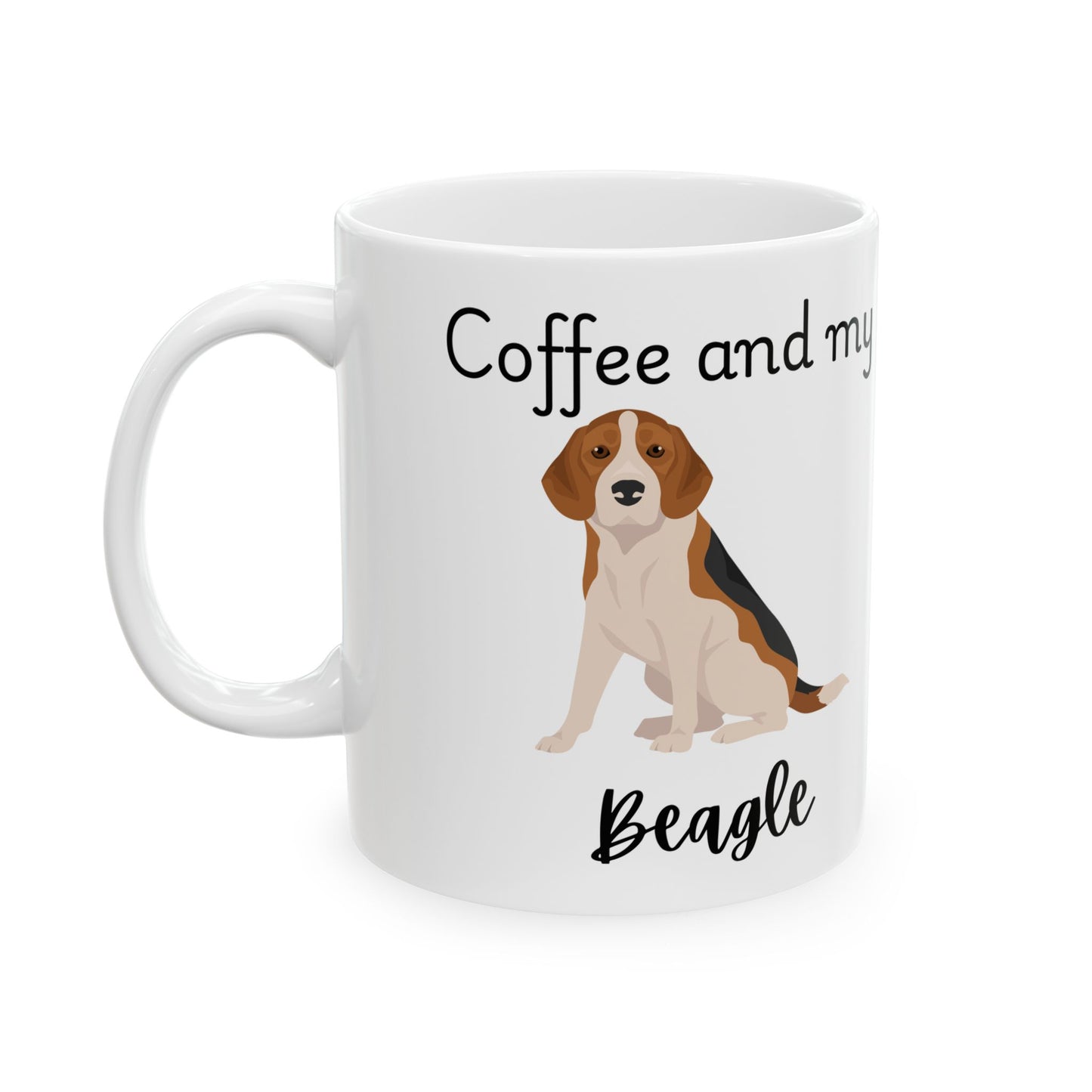 Coffee and My Beagle Ceramic Mug | Dog Lover Gift, Pet Owner Cup, Cute Mug for Dog Moms, Funny Mug for Coffee Lovers