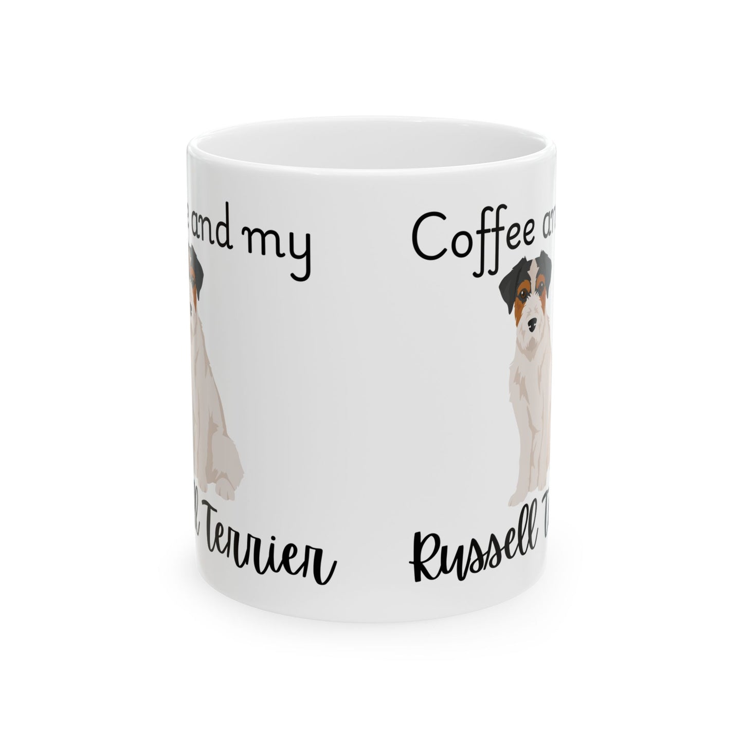 Coffee and My Russell Terrier Ceramic Mug | Dog Lover Gift, Pet Owner Cup, Cute Mug for Dog Moms, Funny Mug for Coffee Lovers