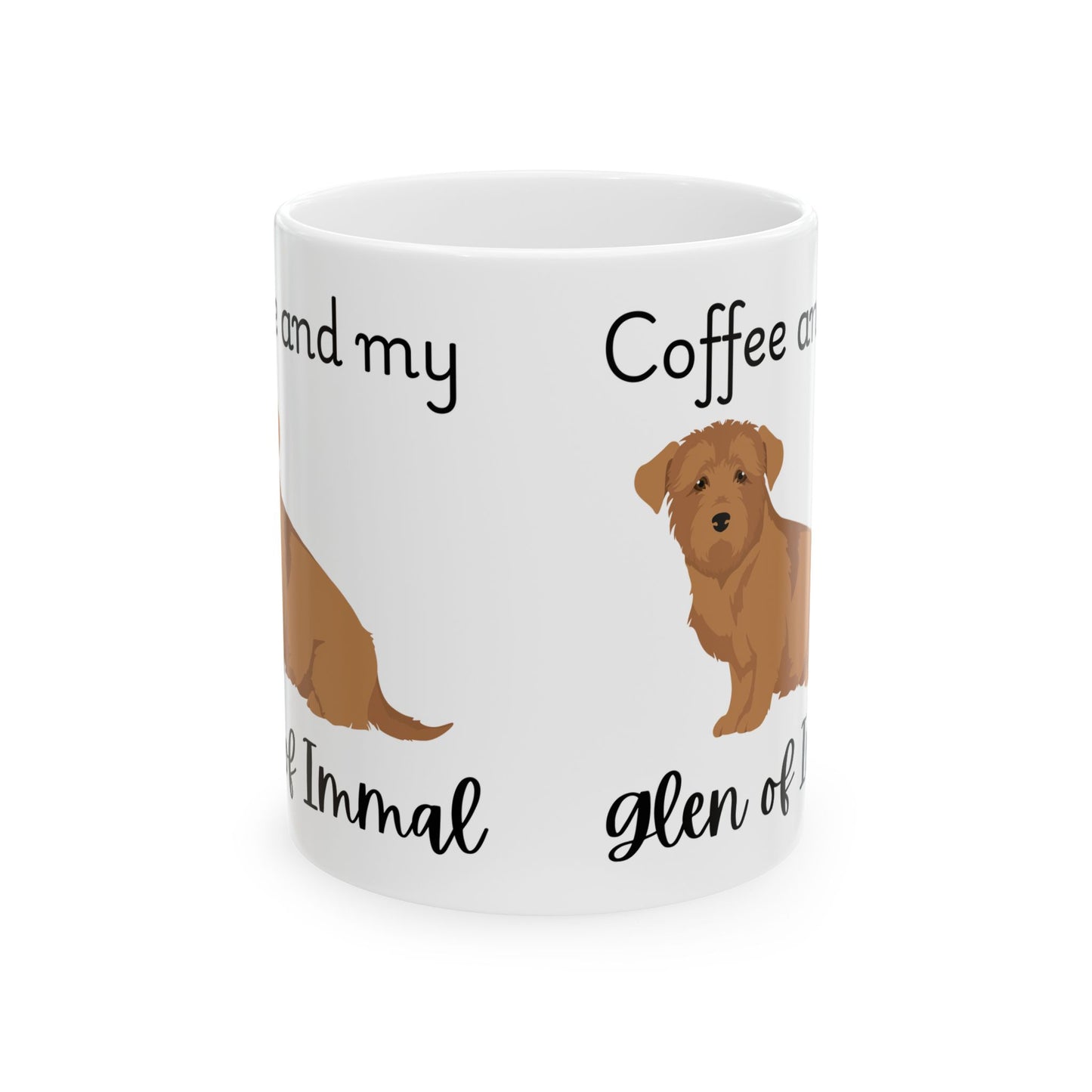Coffee and My Glen Of Immal Ceramic Mug | Dog Lover Gift, Pet Owner Cup, Cute Mug for Dog Moms, Funny Mug for Coffee Lovers