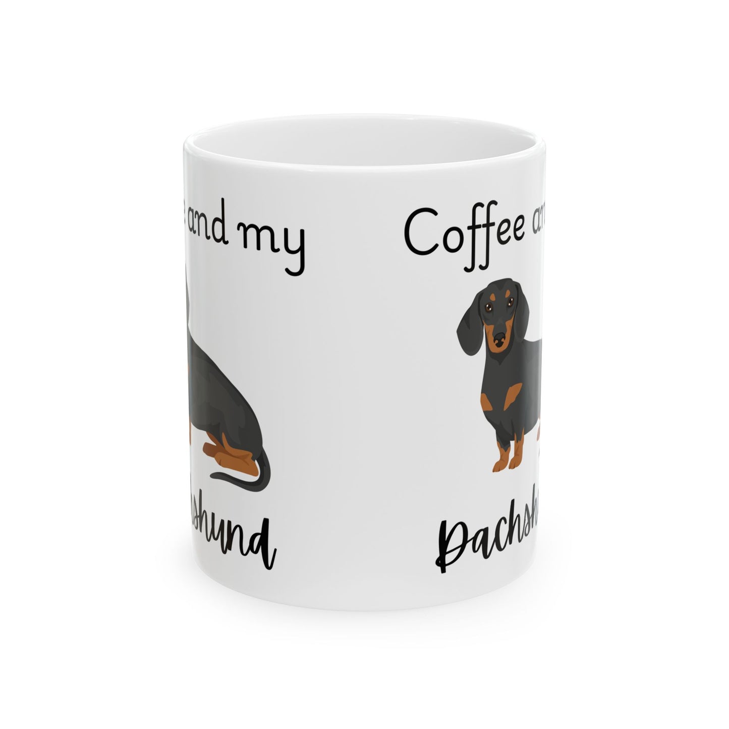 Coffee and My Dachshund Ceramic Mug | Dog Lover Gift, Pet Owner Cup, Cute Mug for Dog Moms, Funny Mug for Coffee Lovers
