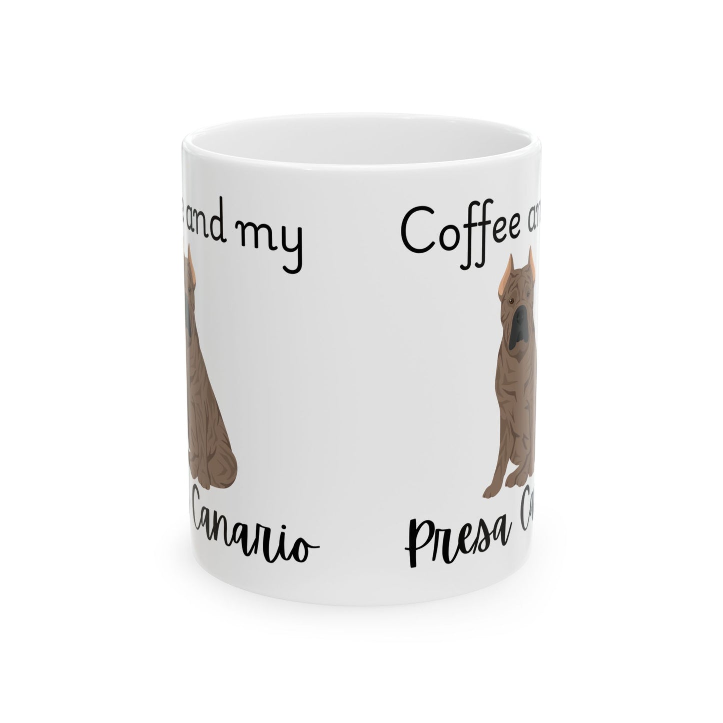 Coffee and My Presa Canario Ceramic Mug | Dog Lover Gift, Pet Owner Cup, Cute Mug for Dog Moms, Funny Mug for Coffee Lovers