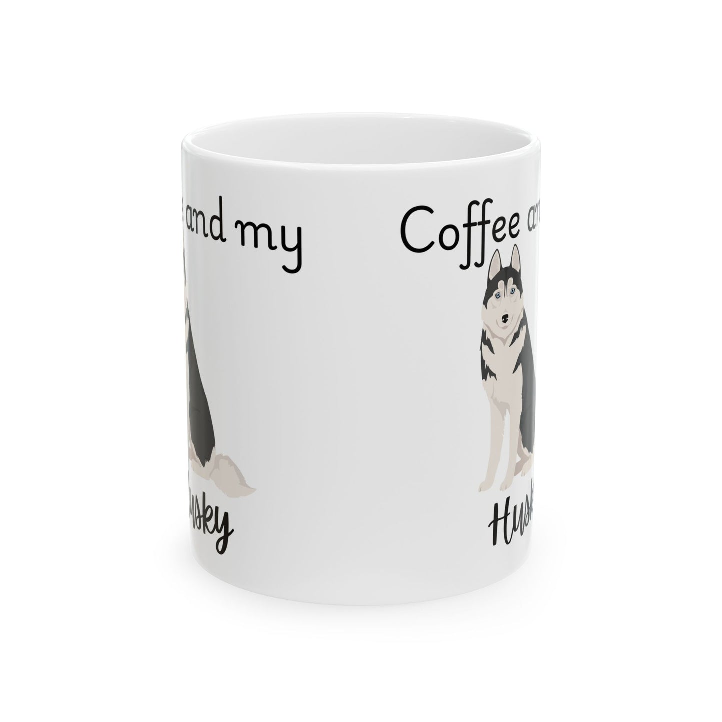 Coffee and My Husky Ceramic Mug | Dog Lover Gift, Pet Owner Cup, Cute Mug for Dog Moms, Funny Mug for Coffee Lovers
