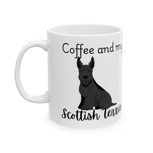 Coffee and My Scottish Terrier Ceramic Mug | Dog Lover Gift, Pet Owner Cup, Cute Mug for Dog Moms, Funny Mug for Coffee Lovers