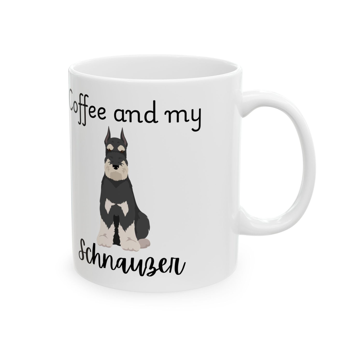 Coffee and My Schnauzer Ceramic Mug | Dog Lover Gift, Pet Owner Cup, Cute Mug for Dog Moms, Funny Mug for Coffee Lovers