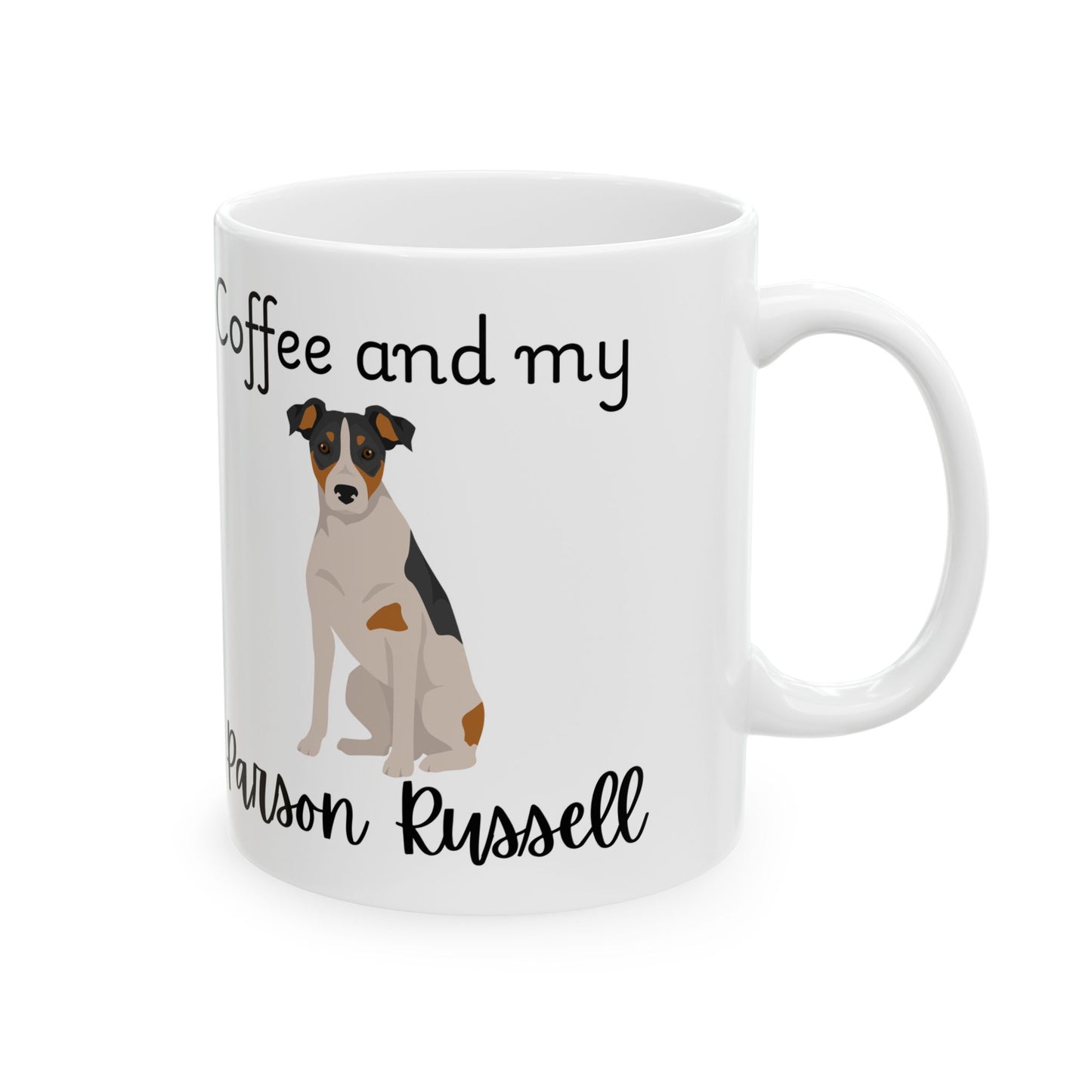 Coffee and My Parson Russell Ceramic Mug | Dog Lover Gift, Pet Owner Cup, Cute Mug for Dog Moms, Funny Mug for Coffee Lovers