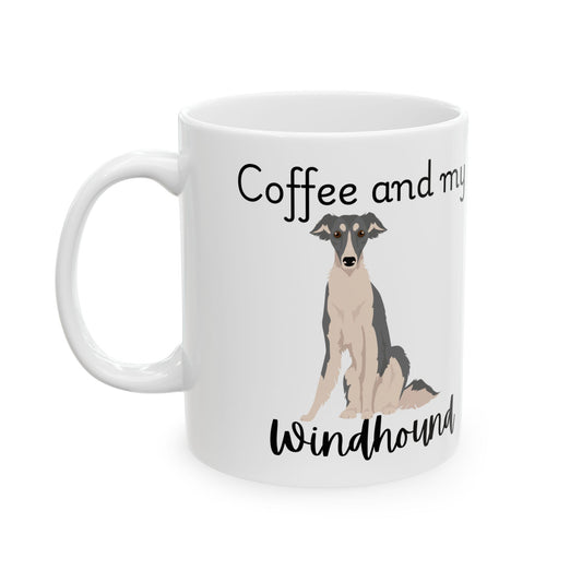 Coffee and My Windhound Ceramic Mug | Dog Lover Gift, Pet Owner Cup, Cute Mug for Dog Moms, Funny Mug for Coffee Lovers