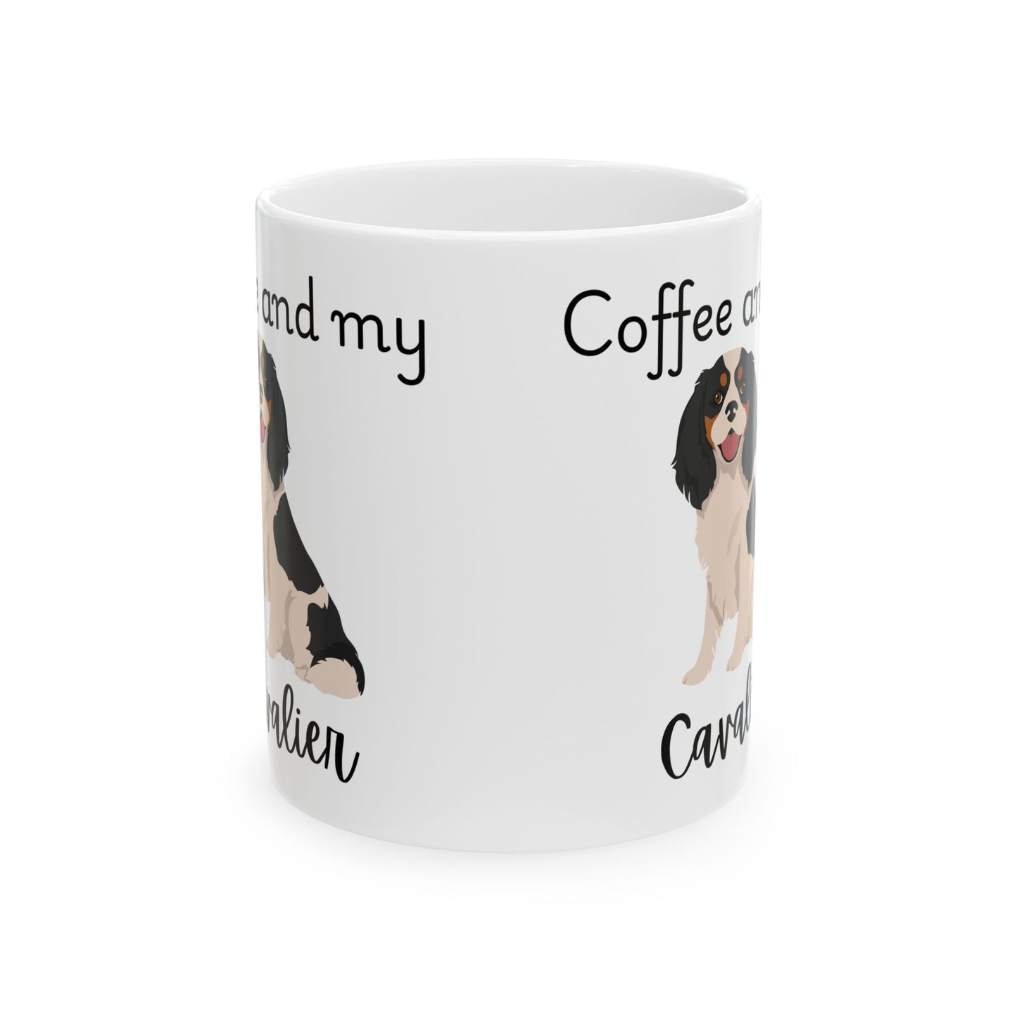 Coffee and My Cavalier Ceramic Mug | Dog Lover Gift, Pet Owner Cup, Cute Mug for Dog Moms, Funny Mug for Coffee Lovers