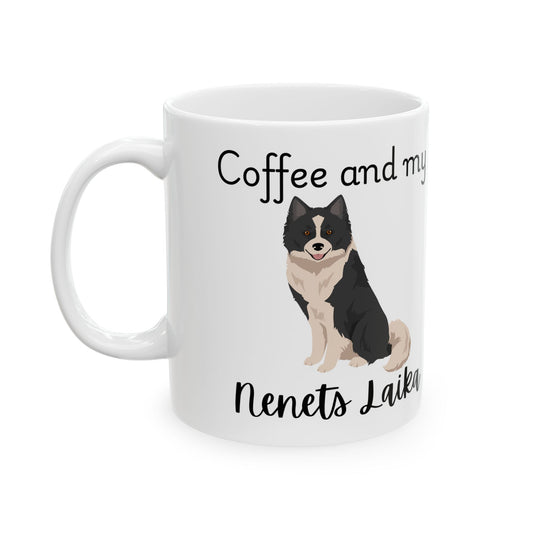 Coffee and My Nenets Laika Ceramic Mug | Dog Lover Gift, Pet Owner Cup, Cute Mug for Dog Moms, Funny Mug for Coffee Lovers