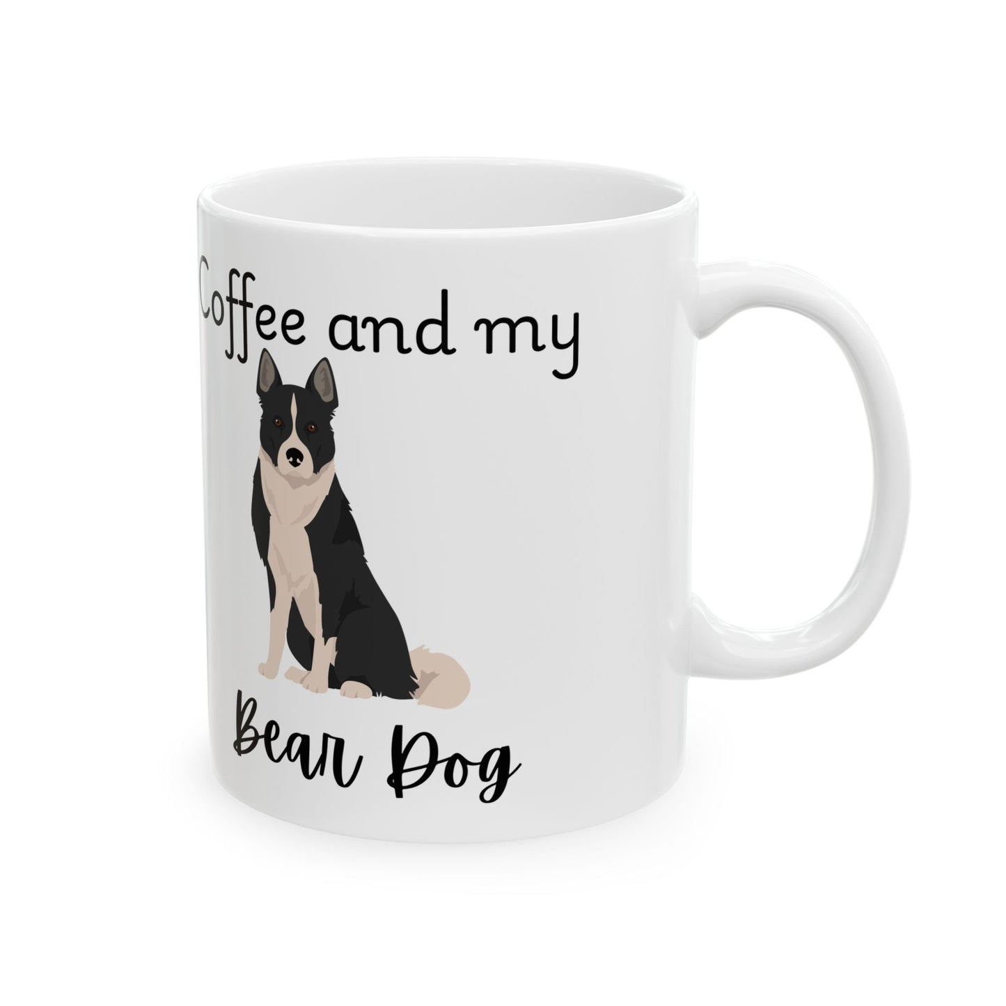 Coffee and My Bear Dog Ceramic Mug | Dog Lover Gift, Pet Owner Cup, Cute Mug for Dog Moms, Funny Mug for Coffee Lovers