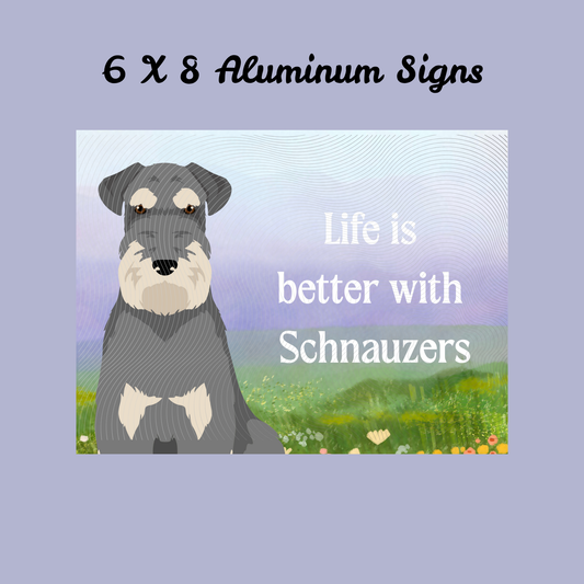 Schnauzer Dog 6x8 Sign