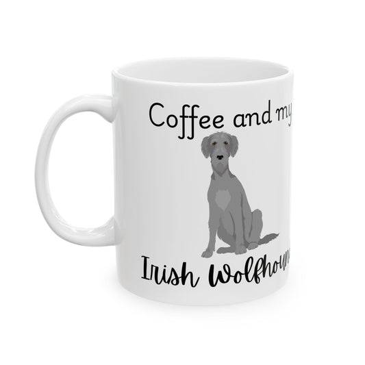 Coffee and My Irish Wolfhound Ceramic Mug | Dog Lover Gift, Pet Owner Cup, Cute Mug for Dog Moms, Funny Mug for Coffee Lovers