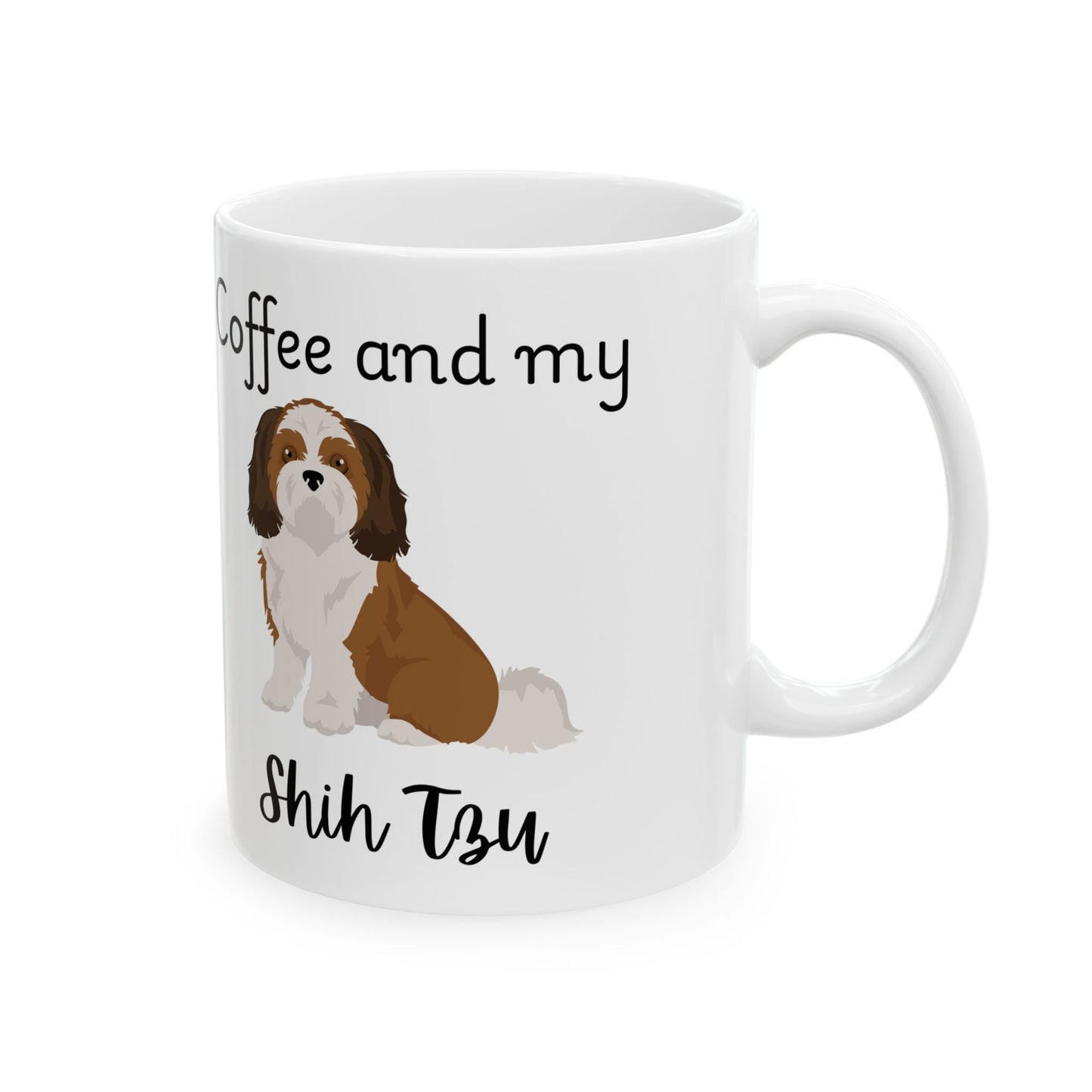 Coffee and My Shih Tzu Ceramic Mug | Dog Lover Gift, Pet Owner Cup, Cute Mug for Dog Moms, Funny Mug for Coffee Lovers