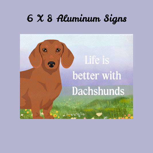 Dachshund Dog 6x8 Sign