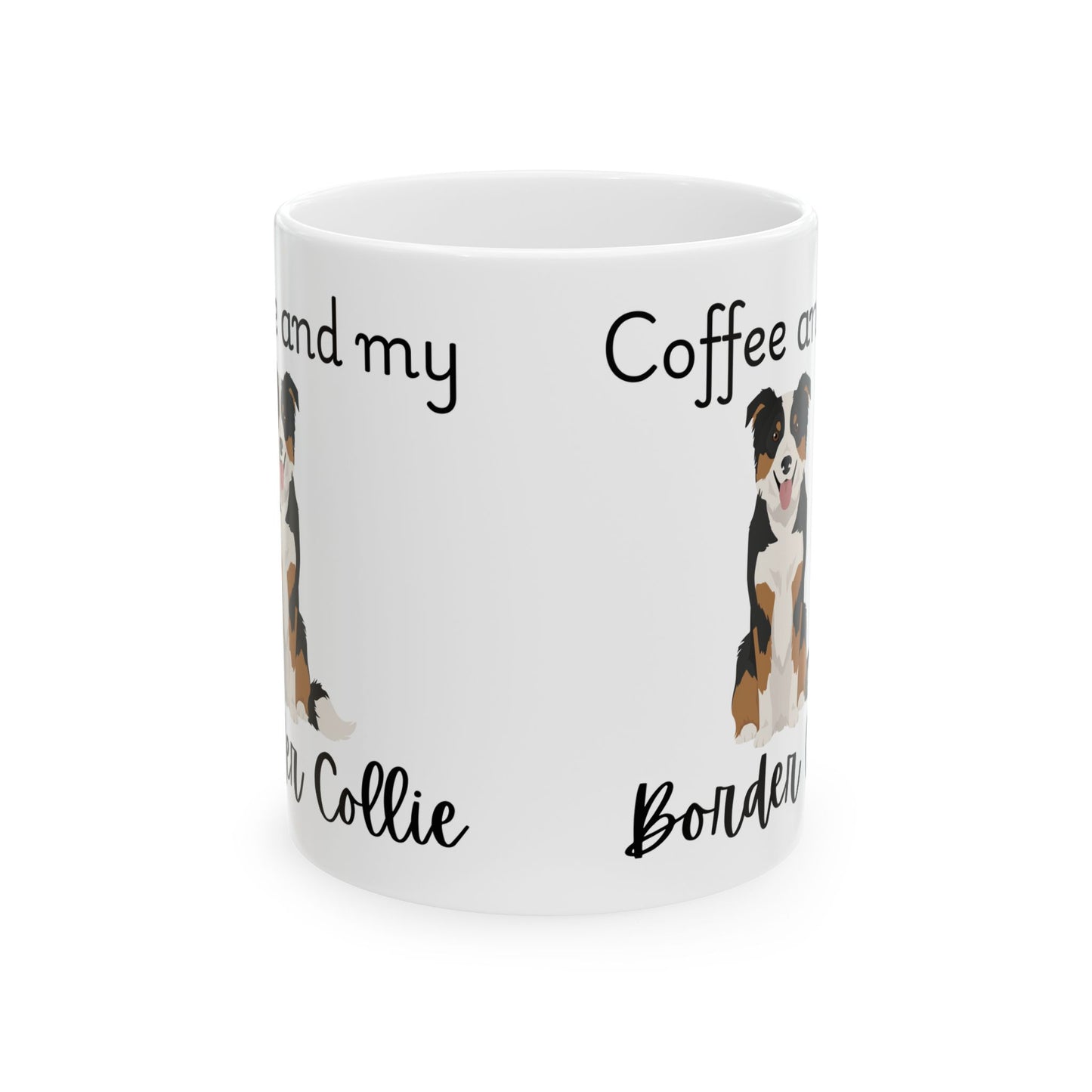 Coffee and My Border Collie Ceramic Mug | Dog Lover Gift, Pet Owner Cup, Cute Mug for Dog Moms, Funny Mug for Coffee Lovers
