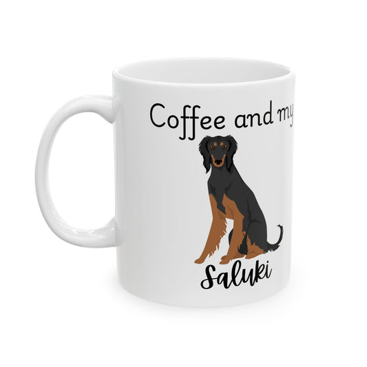 Coffee and My Saluki Ceramic Mug | Dog Lover Gift, Pet Owner Cup, Cute Mug for Dog Moms, Funny Mug for Coffee Lovers