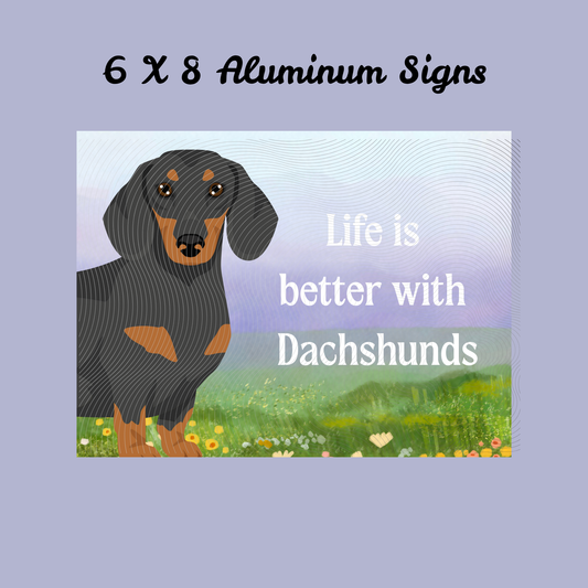 Dachshund Dog 6x8 Sign