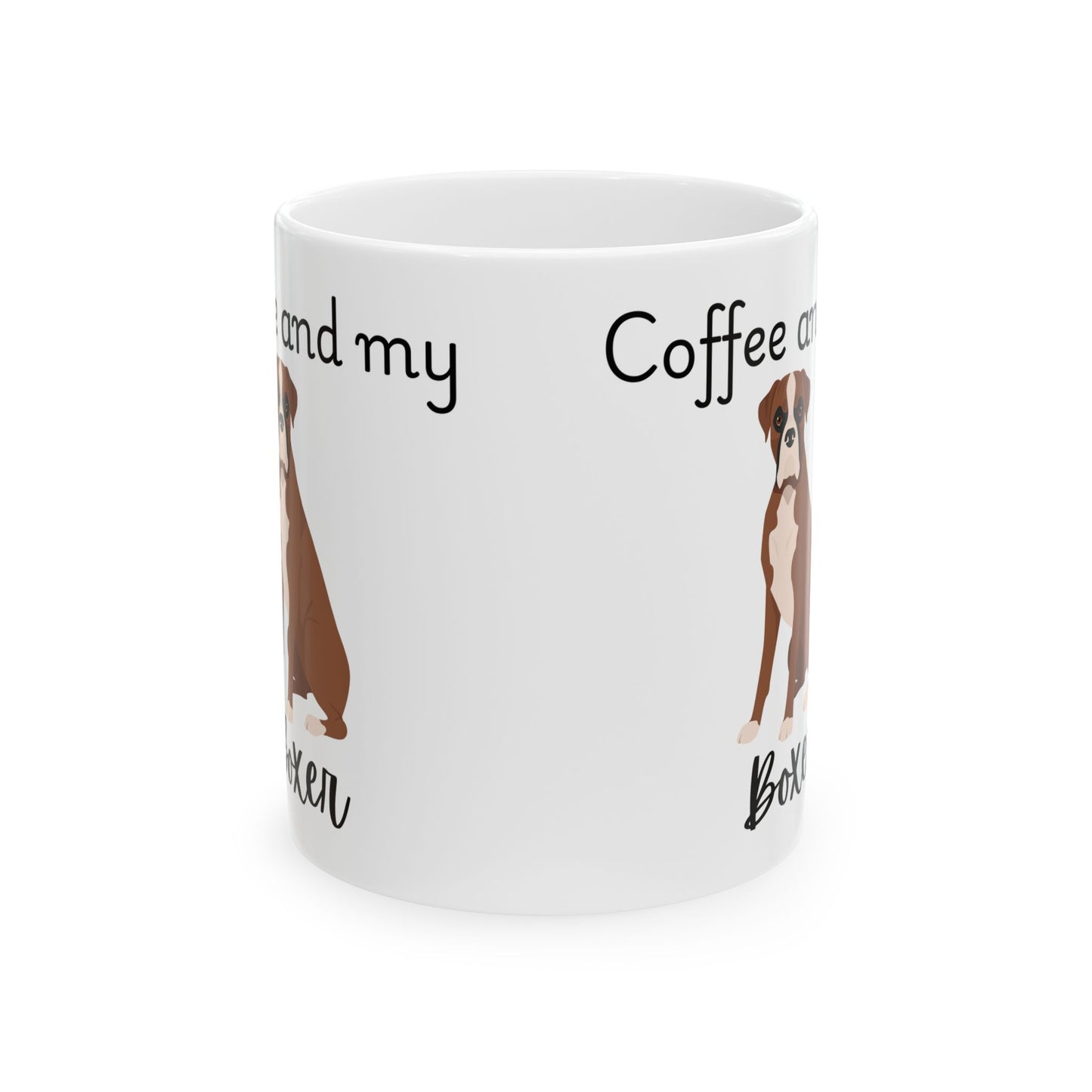 Coffee and My Boxer Ceramic Mug | Dog Lover Gift, Pet Owner Cup, Cute Mug for Dog Moms, Funny Mug for Coffee Lovers