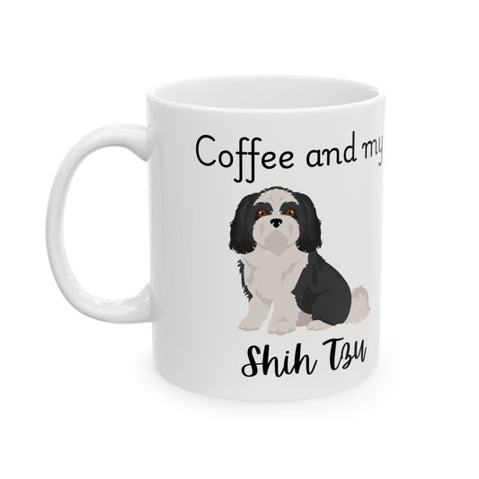 Coffee and My Shih Tzu Ceramic Mug | Dog Lover Gift, Pet Owner Cup, Cute Mug for Dog Moms, Funny Mug for Coffee Lovers