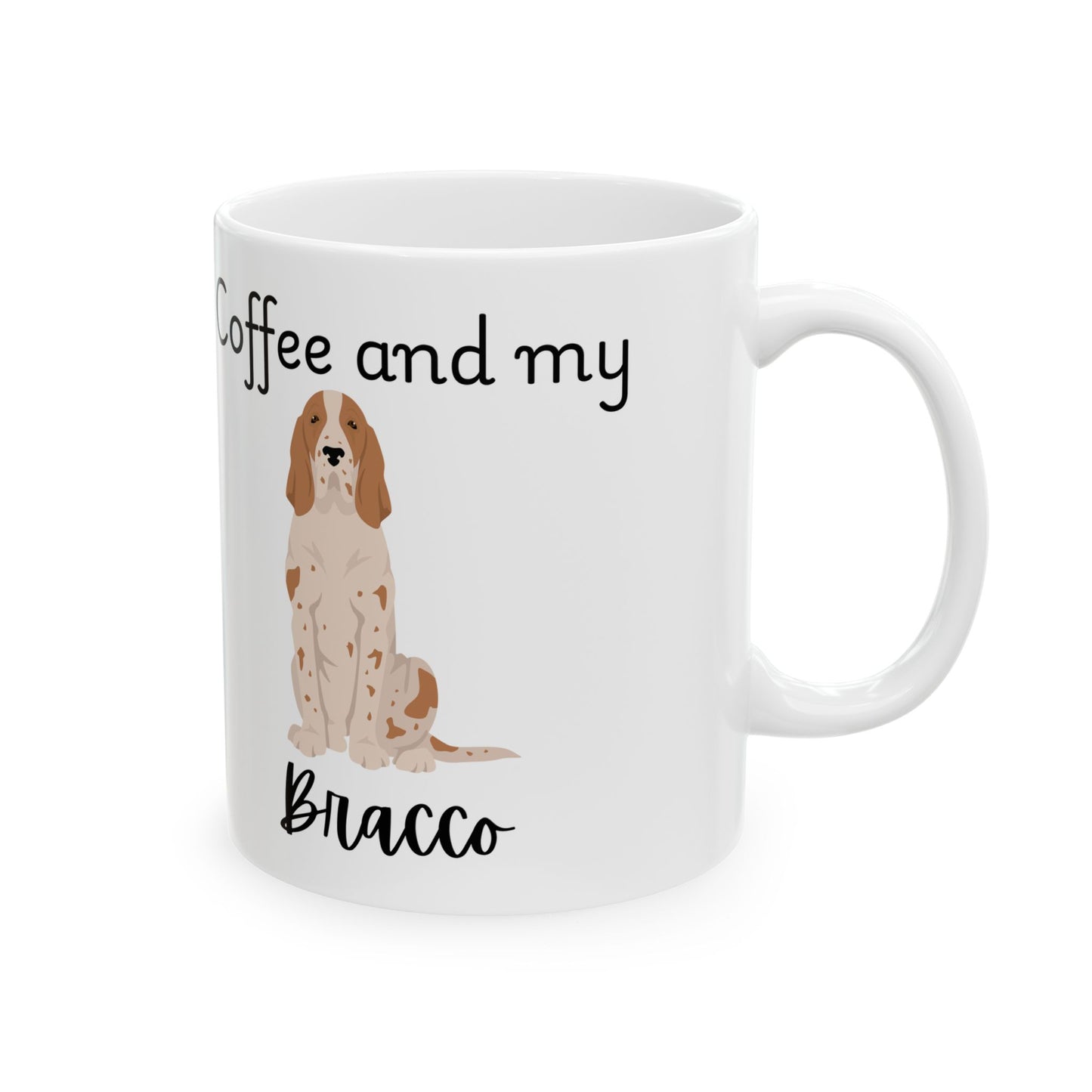 Coffee and My Bracco Ceramic Mug | Dog Lover Gift, Pet Owner Cup, Cute Mug for Dog Moms, Funny Mug for Coffee Lovers