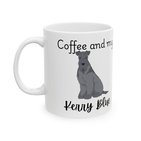 Coffee and My Kerry Blue Ceramic Mug | Dog Lover Gift, Pet Owner Cup, Cute Mug for Dog Moms, Funny Mug for Coffee Lovers
