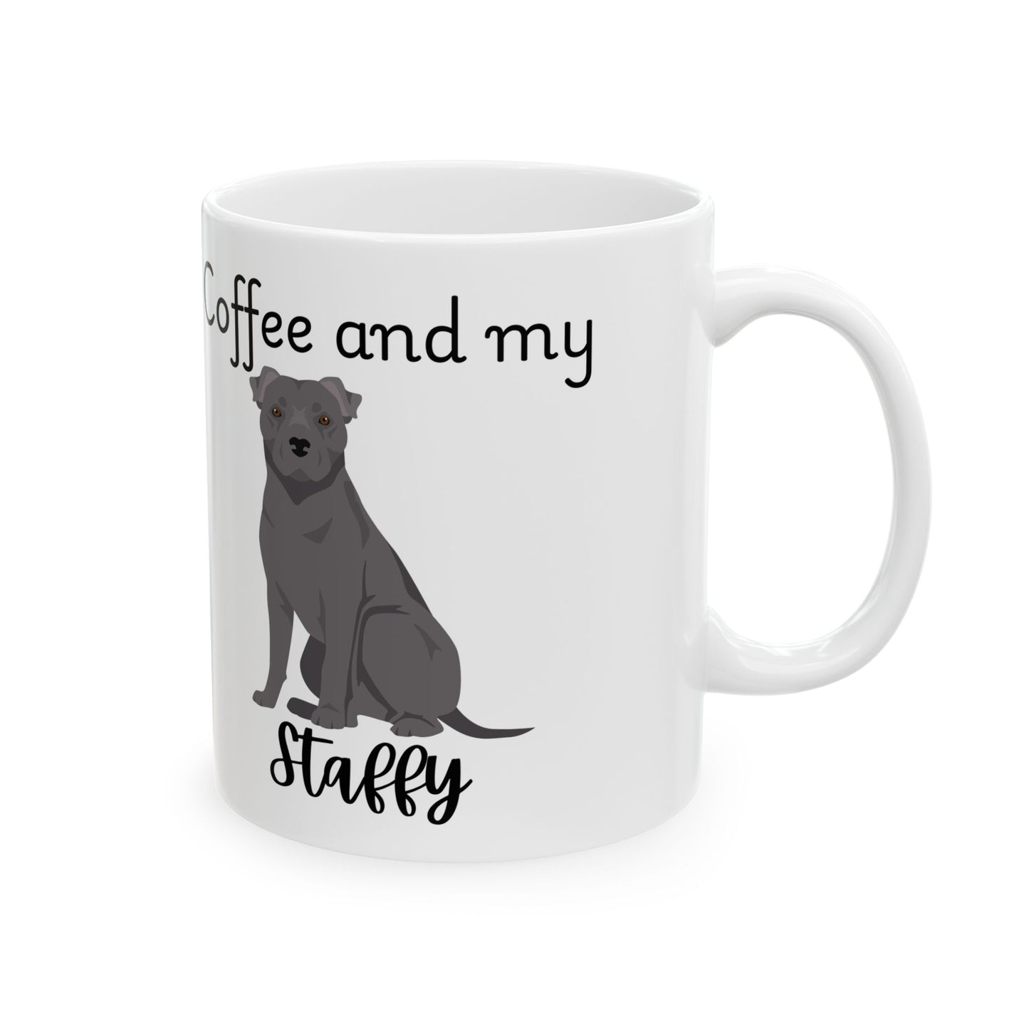 Coffee and My Staffy Ceramic Mug | Dog Lover Gift, Pet Owner Cup, Cute Mug for Dog Moms, Funny Mug for Coffee Lovers
