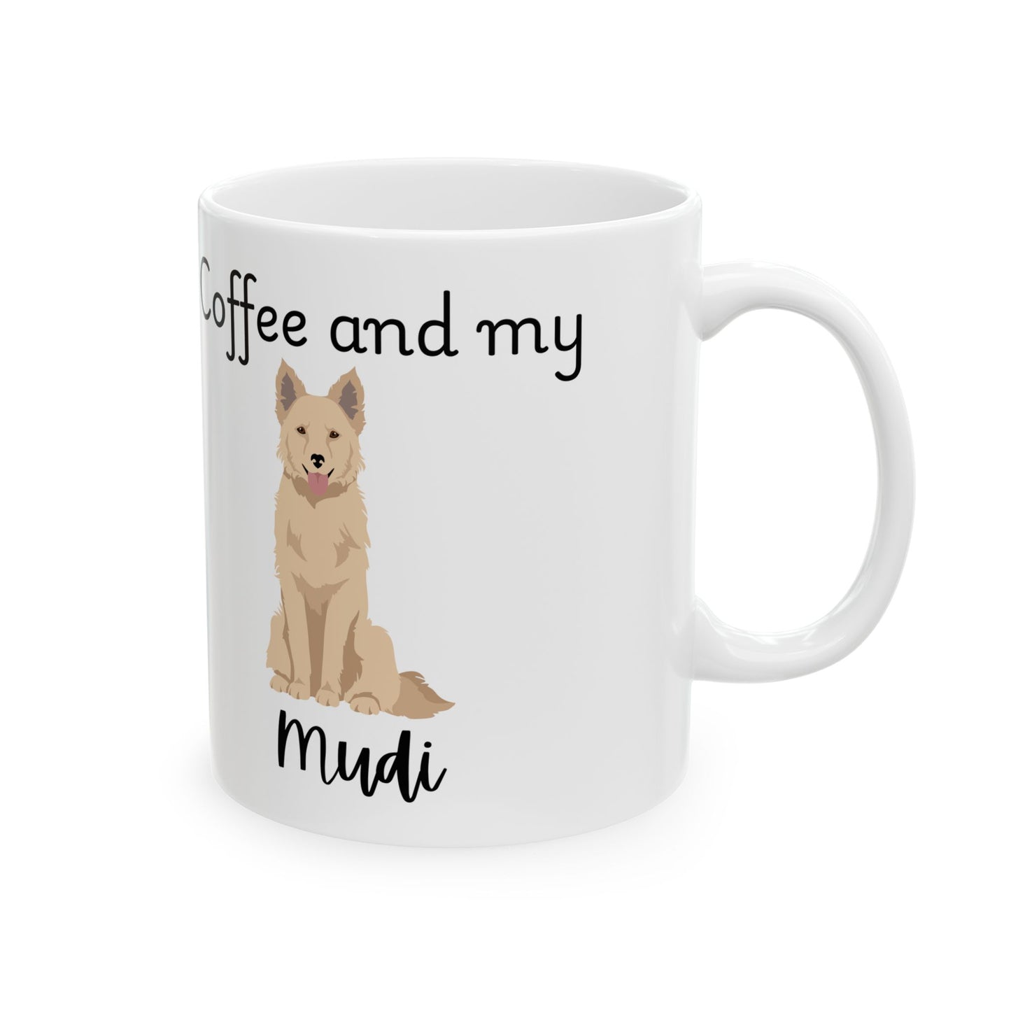 Coffee and My Mudi Ceramic Mug | Dog Lover Gift, Pet Owner Cup, Cute Mug for Dog Moms, Funny Mug for Coffee Lovers
