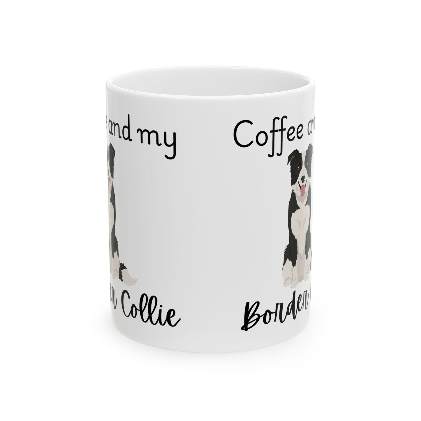 Coffee and My Border Collie Ceramic Mug | Dog Lover Gift, Pet Owner Cup, Cute Mug for Dog Moms, Funny Mug for Coffee Lovers