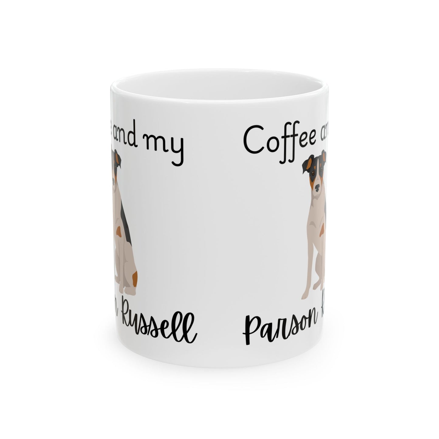 Coffee and My Parson Russell Ceramic Mug | Dog Lover Gift, Pet Owner Cup, Cute Mug for Dog Moms, Funny Mug for Coffee Lovers