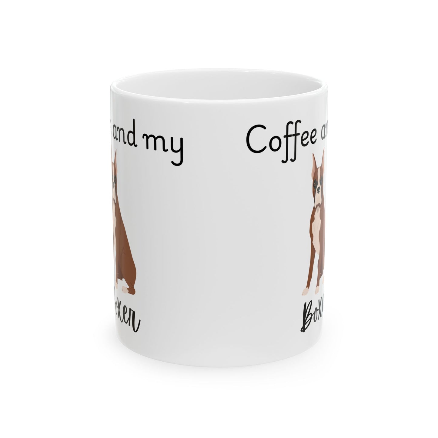 Coffee and My Boxer Ceramic Mug | Dog Lover Gift, Pet Owner Cup, Cute Mug for Dog Moms, Funny Mug for Coffee Lovers