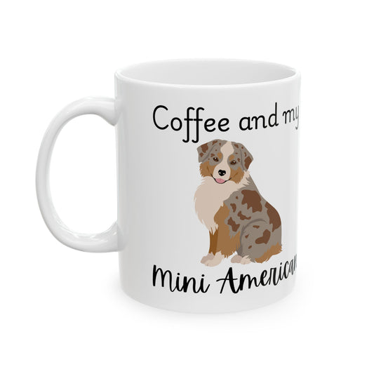 Coffee and My Mini American Ceramic Mug | Dog Lover Gift, Pet Owner Cup, Cute Mug for Dog Moms, Funny Mug for Coffee Lovers